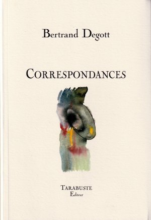 I.D n° 1174 : Lettres à mes fantômes, par Bertrand Degott